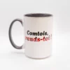 Mug blanc et gris « Comtois, rends-toi ! Nenni, ma foi ! »