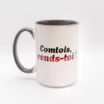 Mug blanc et gris « Comtois, rends-toi ! Nenni, ma foi ! »